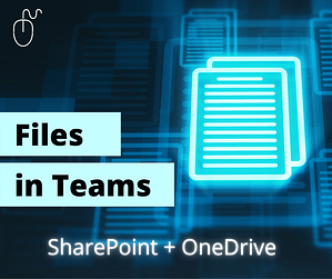 Files in Teams, SharePoint, OneDrive
