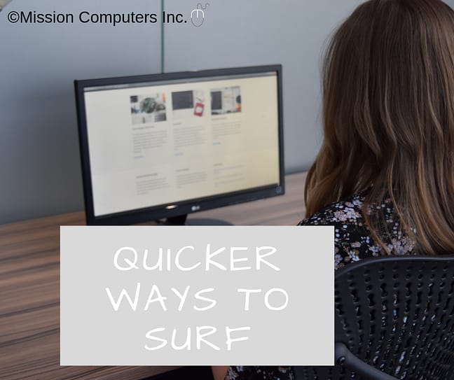 Quicker ways to Surf the Web